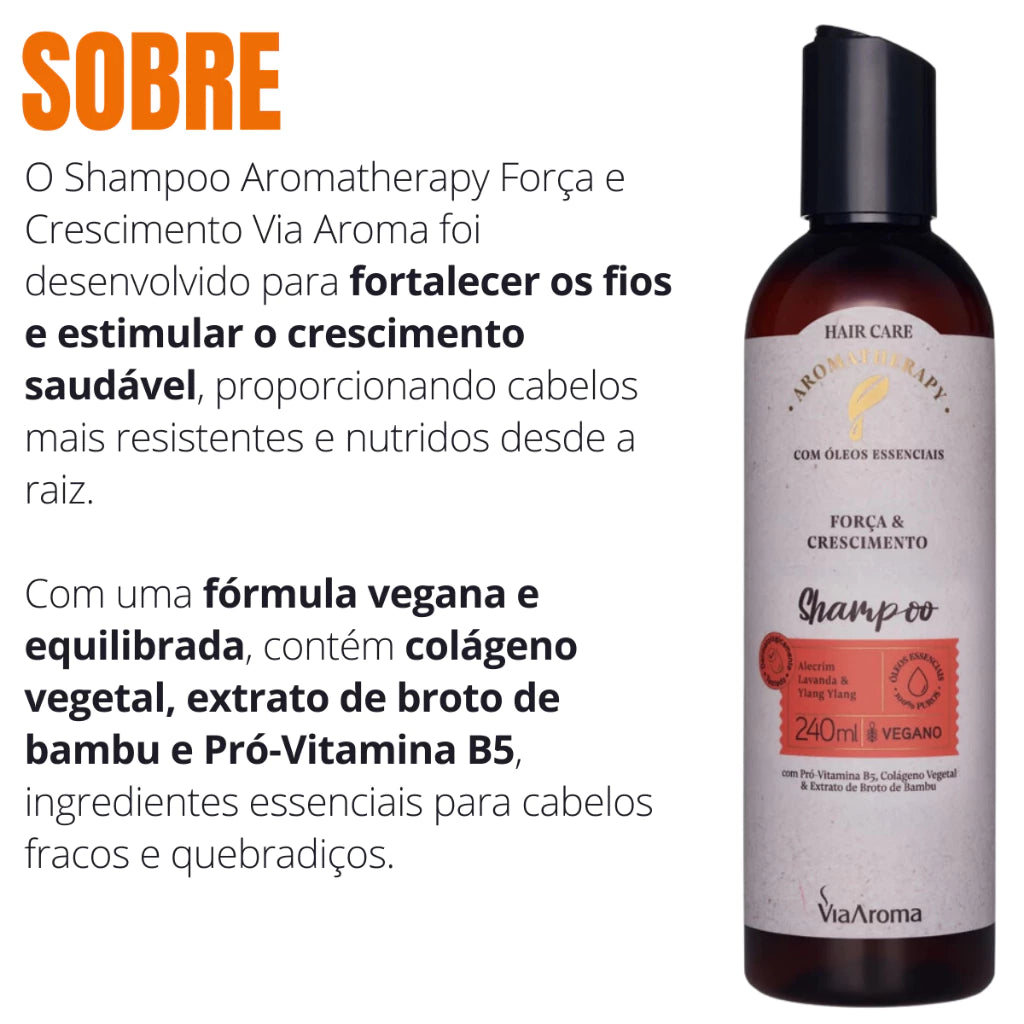 Shampoo Via Aroma - Força e Crescimento - Vegano